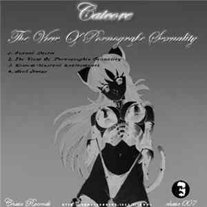 Catcore - The View Of Pornografic Sexuality Album