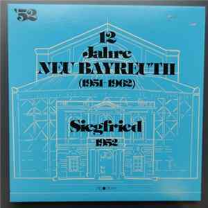 Richard Wagner, Joseph Keilberth, Orchester der Bayreuther Festspiele - Siegfried 1952 Album