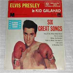 Elvis Presley With The Jordanaires - Elvis Presley In Kid Galahad (Six Great Songs) Album