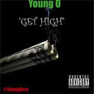 Young O - Get High Album