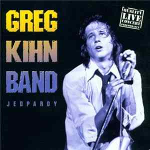 Greg Kihn Band - Jeopardy - Live Album