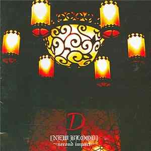 D - New Blood 〜Second Impact〜 Album