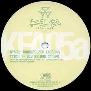 Kingsize And Eternity / Idealz - You Belong To KFA / Single Minded Album