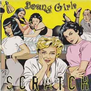 Scratch - Young Girls Album