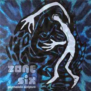 Zone Six - Psychedelic Scripture Album