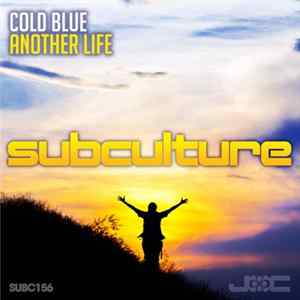 Cold Blue - Another Life Album