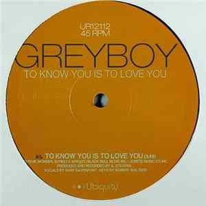Greyboy - To Know You Is To Love You Album