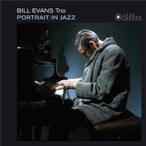 Bill Evans Trio - Portrait In Jazz Album