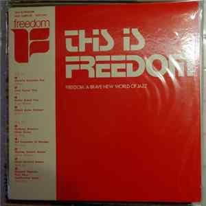 Various - This Is Freedom (Freedom: A Brave New World Of Jazz) Album