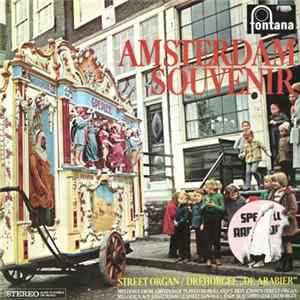 Draaiorgel De Arabier - Amsterdam Souvenir Album