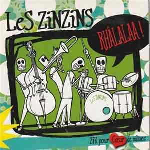 Les Zinzins - Rhâlalaa Album