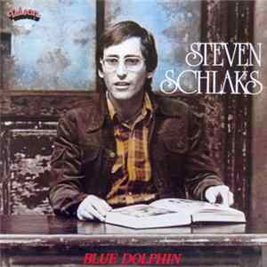 Steven Schlaks - Blue Dolphin Album