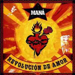 Maná - Revolución De Amor Album
