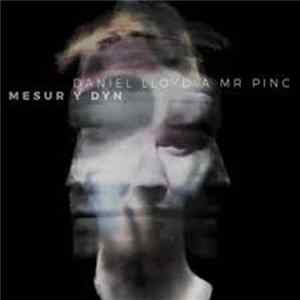 Daniel Lloyd A Mr Pinc - Mesur y Dyn Album