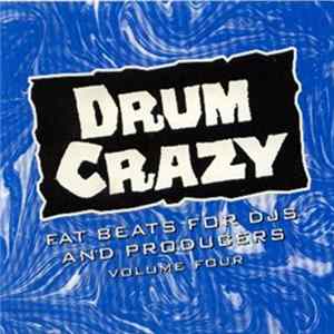 Fishguhlish - Drum Crazy Volume Four (Fat Beats For DJs And Producers) Album