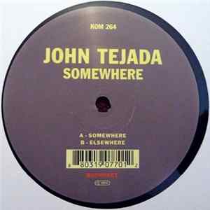 John Tejada - Somewhere Album