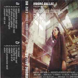 Viborg Dallas - Neočekivani Dolazak U Blekpul Album