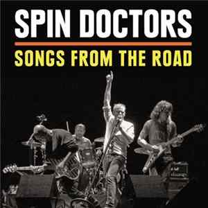 Spin Doctors - Songs From The Road Album