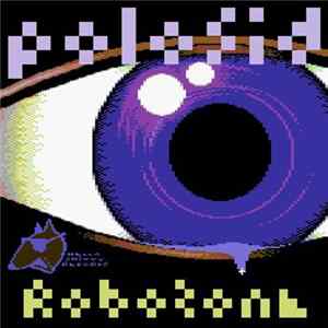 Polosid - Robozone Album