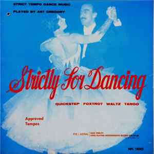 Art Gregory And His Ballroom Orchestra - Strictly For Dancing Album