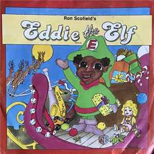 Ron Scofield - Eddie The Elf / Silly Little Snowflake Album