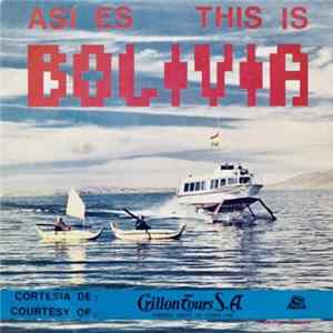 Various - Asi Es Bolivia = This Is Bolivia Album
