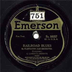 Plantation Jazz Orchestra - Railroad Blues / Ching-A-Ling's Jazz Bazaar Album