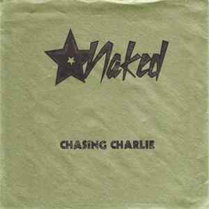 Naked - Chasing Charlie Album