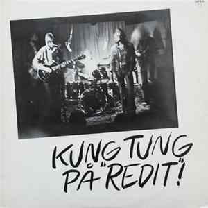 Kung Tung - Kung Tung På "Redit"! Album
