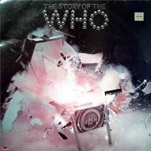 The Who - The Story Of The Who Album