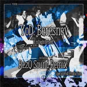 YoD. Beresnev - Enlightened Album
