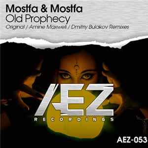 Mostfa & Mostfa - Old Prophecy Album