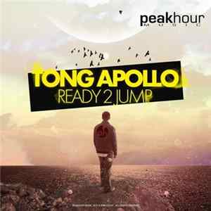 Tong Apollo - Ready 2 Jump Album