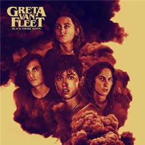 Greta Van Fleet - Black Smoke Rising Album