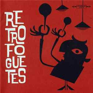 Retrofoguetes - Chachachá Album