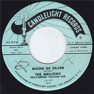 The Mellows Featuring Lillian Lee - Moon Of Silver Album