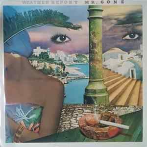 Weather Report - Mr. Gone Album