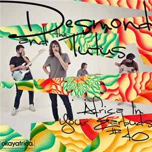 Desmond And The Tutus - Africa In Your Earbuds #40 Album