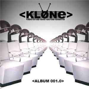 Klone - Album 001.0 Album
