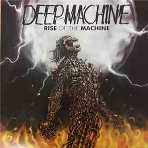Deep Machine - Rise Of The Machine Album