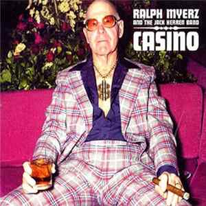 Ralph Myerz & The Jack Herren Band - Casino Album