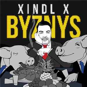 Xindl X - Byznys Album