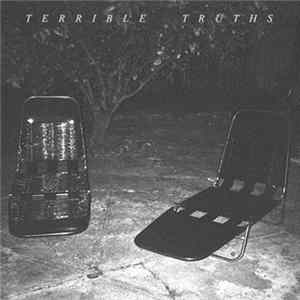 Terrible Truths - Terrible Truths Album