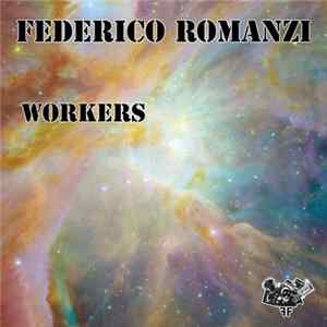Federico Romanzi - Workers Album