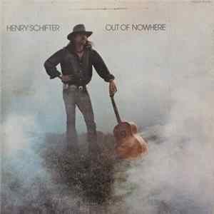 Henry Schifter - Out Of Nowhere Album