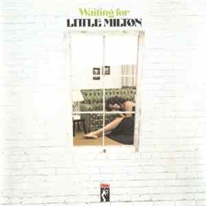 Little Milton - Waiting For Little Milton Album
