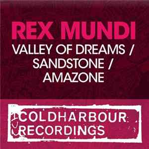 Rex Mundi - Valley Of Dreams / Sandstone / Amazone Album