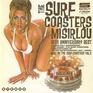 The Surf Coasters - Misirlou 10th Anniversary Best Of The Surf Coasters Vol 2 Album