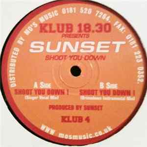Sunset - Shoot You Down Album