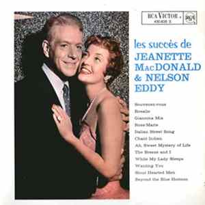 Jeanette MacDonald & Nelson Eddy - Les Succès De Jeanette MacDonald Et Nelson Eddy Album